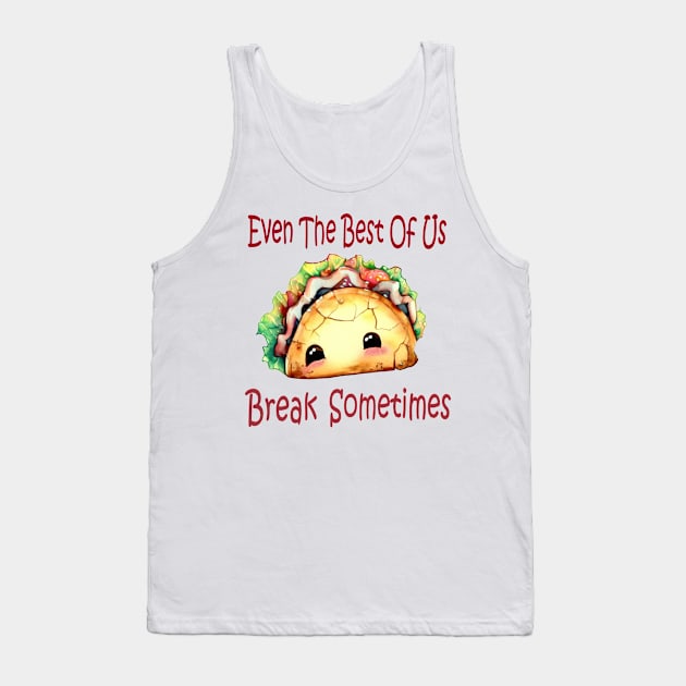 Taco Break Tank Top by CAutumnTrapp